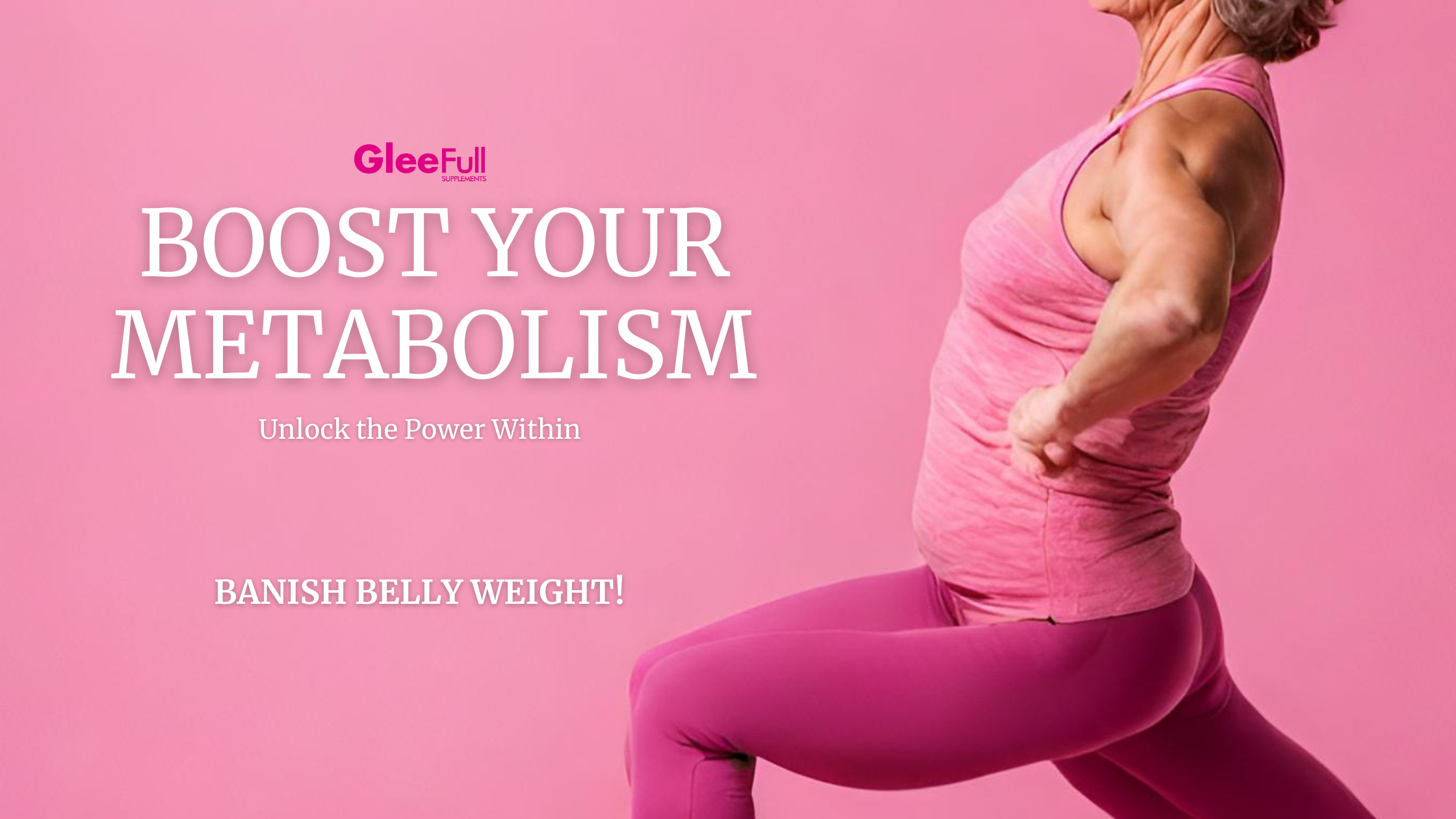 Unlock the Power Within: Boost Your Metabolism, and Banish Belly Weight!